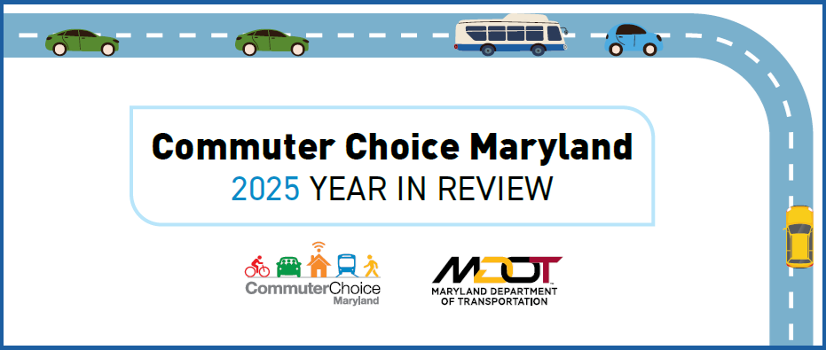 Rotator Image showing cover of Commuter Choice Maryland Annual Report with cartoon road and cars. Includes Maryland Department of Transportation and Commuter Choice Maryland logos.